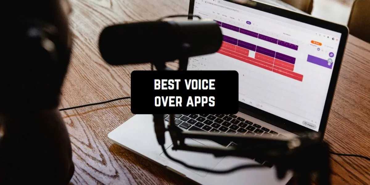 Top 5 Voice Over Apps That Make AI Audio Sound Surprisingly Human