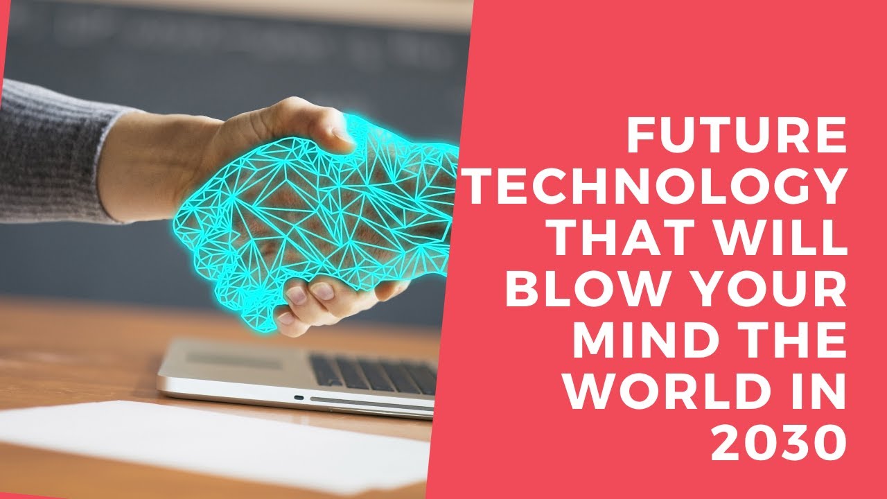 The Tech Products Everyone Will Want in 2030